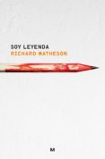 SOY LEYENDA de MATHESON, RICHARD 