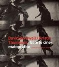 EL ARTE CINEMATOGRAFICO:UNA INTRODUCCION de BORDWELL, DAVID  THOMPSON, KRISTIN 