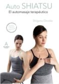 AUTO SHIATSU: EL AUTOMASAJE TERAPUTICO de ONODA, SHIGERU 