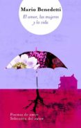 EL AMOR, LAS MUJERES Y LA VIDA (BIGBOOKS 2011) de BENEDETTI, MARIO 