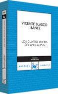 LOS CUATRO JINETES DEL APOCALIPSIS de BLASCO IBAÑEZ, VICENTE 
