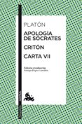 APOLOGIA DE SOCRATES: CRITON: CARTA VII de PLATON 