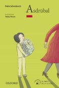 ASDRUBAL (EL ARBOL DE LA LECTURA. A PARTIR DE 8 AOS) di SCHMILOVICH, PABLO 