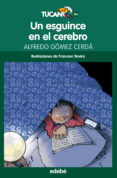 UN ESGUINCE EN EL CEREBRO de GOMEZ CERDA, ALFREDO 