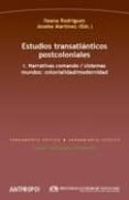 ESTUDIOS TRANSATLANTICOS POSTCOLONIALES II: MITO, ARCHIVO, DISCIP LINAS: CARTOGRAFIAS CULTURALES di RODRIGUEZ, ILEANA 
