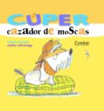 CUPER, CAZADOR DE MOSCAS de GANGES, MONTSE 