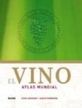EL VINO: ATLAS MUNDIAL de JOHNSON, HUGH 