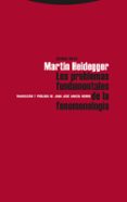 LOS PROBLEMAS FUNDAMENTALES DE LA FENOMENOLOGIA de HEIDEGGER, MARTIN 