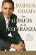 LA AUDACIA DE LA ESPERANZA: COMO RESTAURAR EL SUEO AMERICANO de OBAMA, BARACK 