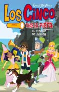 LOS CINCO TRAS LA PISTA: EL TESORO DE AVALON de BLYTON, ENID 