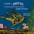 CUANDO A MATIAS LE ENTRARON GANAS DE HACER PIS EN LA NOCHE DE REY ES di HERAS, CHEMA 