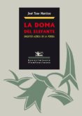 LA DOMA DEL ELEFANTE de TONO MARTINEZ, JOSE 