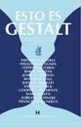 ESTO ES GESTALT (13 ED.) de PERLS, FREDERICK S. 