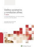 DELITOS SOCIETARIOS Y CONDUCTAS AFINES 4 EDICION di SEQUEROS SAZATORNIL, FERNANDO 