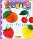 MINI DICCIONARIO DE LOS BEBES LAS FRUTAS de BEAUMONT, EMILIE 