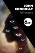 PERFIL ASESINO (SERIE CHARLIE PARKER 3) de CONNOLLY, JOHN 