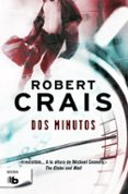 DOS MINUTOS de CRAIS, ROBERT 