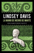 LA MANO DE HIERRO DE MARTE (SERIE MARCO DIDIO FALCO 4) di DAVIS, LINDSEY 