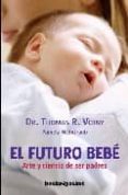 EL FUTURO BEBE di WEINTRAUB, PAMELA 