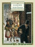 CANCION DE NAVIDAD de DICKENS. CHARLES 