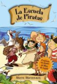 PACK LA ESCUELA DE PIRATAS N 1 Y 4 de STEVENSON, STEVE 