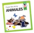 EL GRAN LIBRO DE LOS ANIMALES de DANSA, MARTA 