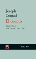 EL CUENTO (3 ED.) de CONRAD, JOSEPH 
