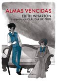 ALMAS VENCIDAS di WHARTON, EDITH 