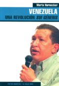 VENEZUELA: UNA REVOLUCION SUI GENERIS (EL VIEJO TOPO) di HARNECKER, MARTA 