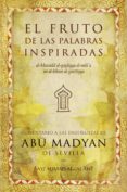 EL FRUTO DE LAS PALABRAS INSPIRADAS. EL COMENTARIO A LAS ENSEANZAS di AHMAD AL-ALAW, SAYJ 