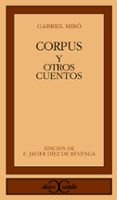 CORPUS Y OTROS CUENTOS de MIRO, GABRIEL 