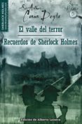 EL VALLE DEL TERROR; RECUERDOS DE SHERLOCK HOLMES de DOYLE, ARTHUR CONAN 