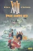 XIII N 8: TRECE CONTRA UNO de VAN HAMME  VANCE 