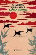 SOMBRAS QUEMADAS de SHAMSIE, KAMILA 