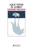 QUE VIENE EL LOBO! de SWANN, LEONIE 