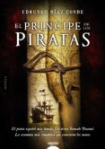 EL PRINCIPE DE LOS PIRATAS de DIAZ CONDE, EDMUNDO 