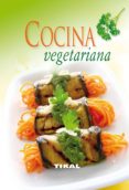 COCINA VEGETARIANA: COCINA FACIL di VV.AA. 