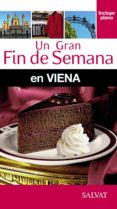 VIENA 2015 (UN GRAN FIN DE SEMANA) de FOLLET, JEAN-PHILIPPE 