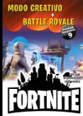 FORTNITE MODO CREATIVO + BATTLE ROYALE di NAVARRO IZQUIERDO, FERNANDO  NAVARRO PULIDO, FERNANDO 
