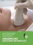 URGENCIAS ENDOCRINO-METABOLICAS (2 ED.) di VV.AA. 