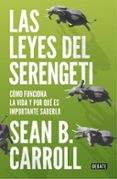 LAS LEYES DEL SERENGETI de CARROLL, SEAN 