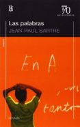 LAS PALABRAS de SARTRE, JEAN-PAUL 