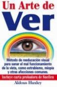UN ARTE DE VER di HUXLEY. ALDOUS 