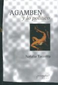 AGAMBEN Y LO POLITICO di TACCETTA, NATALIA 