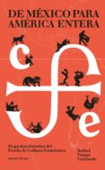 De México Para América Entera (ebook)
