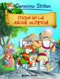 (PE) COMIC STILTON 10: STILTON EN LOS JUEGOS OLIMPICOS de STILTON, GERONIMO 
