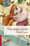 UNA MUJER CASADA de KAPUR, MANJU 