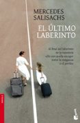 EL ULTIMO LABERINTO de SALISACHS, MERCEDES 