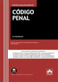CODIGO PENAL. TEXTOS LEGALES BASICOS (20 ED.) di VV.AA. 