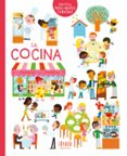 LA COCINA :BIBLIOTECA PARA MENTES CURIOSAS de HEDELIN, PASCALE 